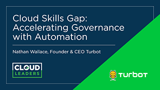 Closing the skills gap: accelerating governance with cloud automation