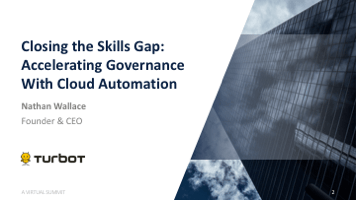 Webinar: closing the skills gap: accelerating governance with cloud automation
