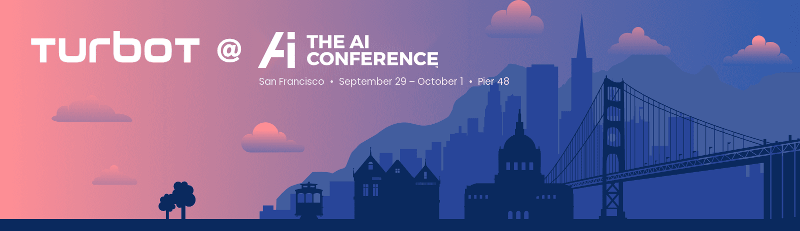Turbot sponsors The AI Conference, September 29 to October 1 in San Francisco. Find us at Booth 181, and catch Nathan Wallace on the Lunch Mainstage.